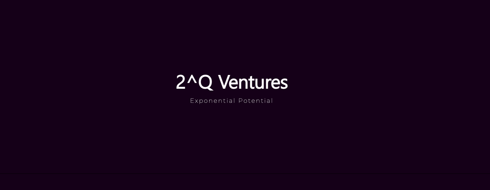The New Kids on the Block. 2^Q Ventures Focused only Quantum Computing and Technology Ecosystem